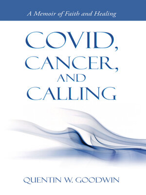 cover image of Covid, Cancer, and Calling